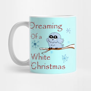 Dreaming of a White Christmas Mug